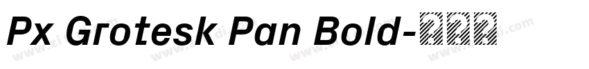 Px Grotesk Pan Bold字体转换